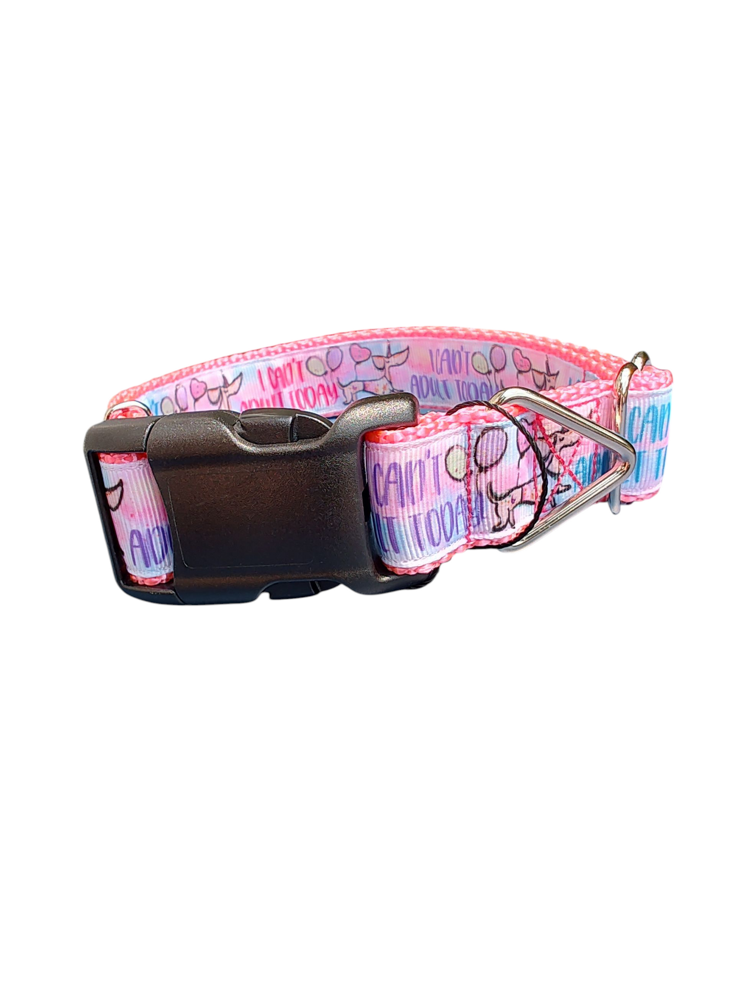 I Can't Adult Today Nylon Dog Collar