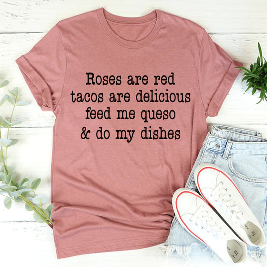 Roses Are Red Tacos Are Delicious Tee