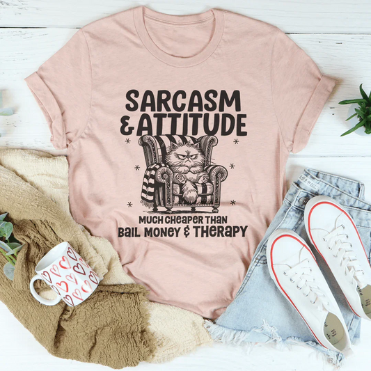 Sarcasm And Attitude Tee