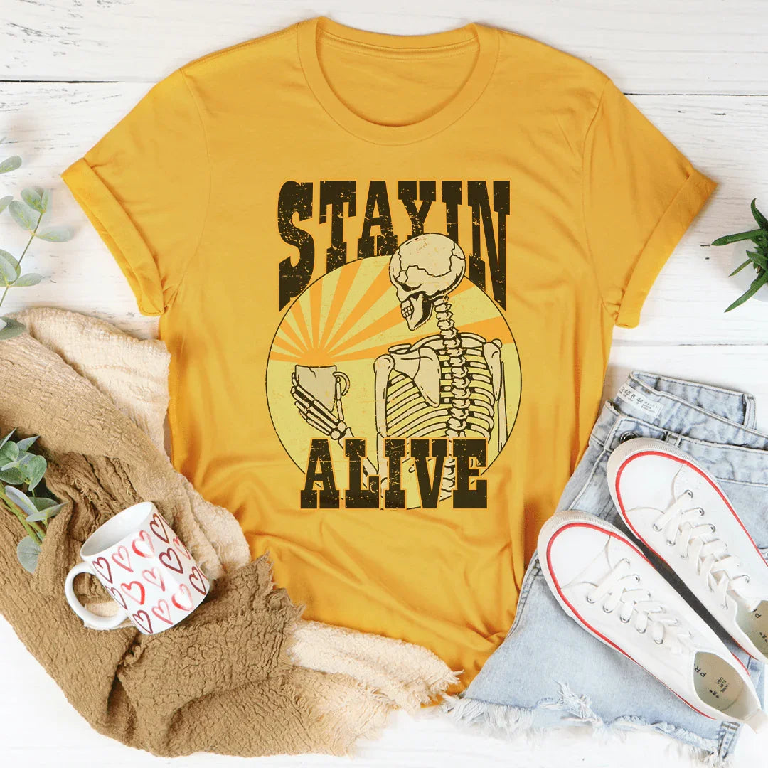 Stayin Alive Tee