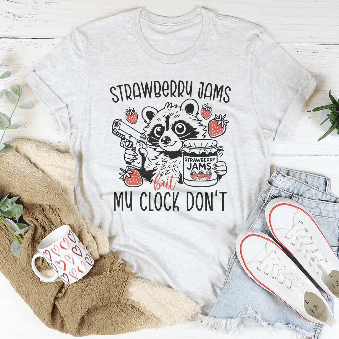 Strawberry Jams But My Clock Don't Tee