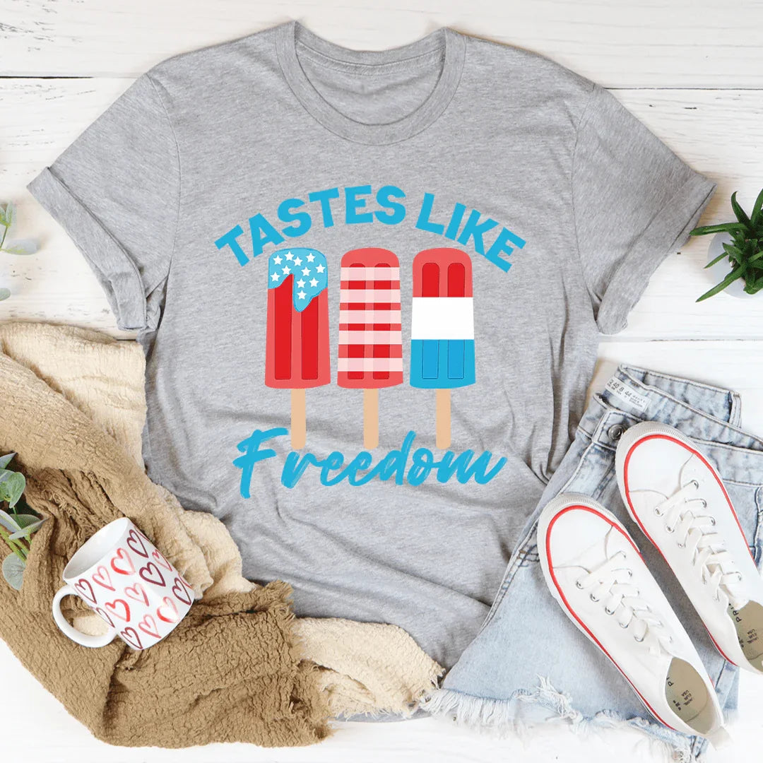 Tastes Like Freedom Tee