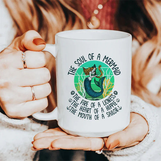 The Soul Of A Mermaid Ceramic Mug 15 oz