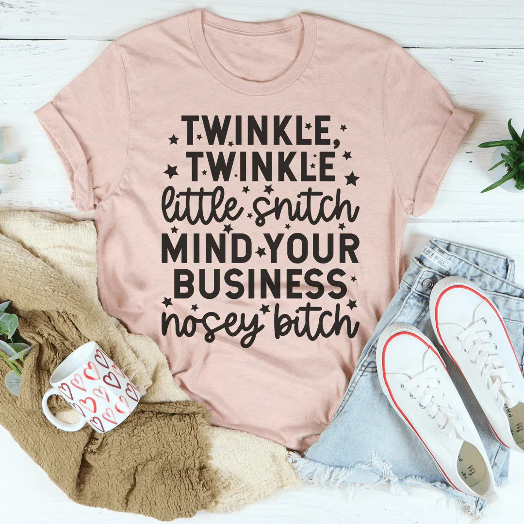 Twinkle Twinkle Little Snitch Tee