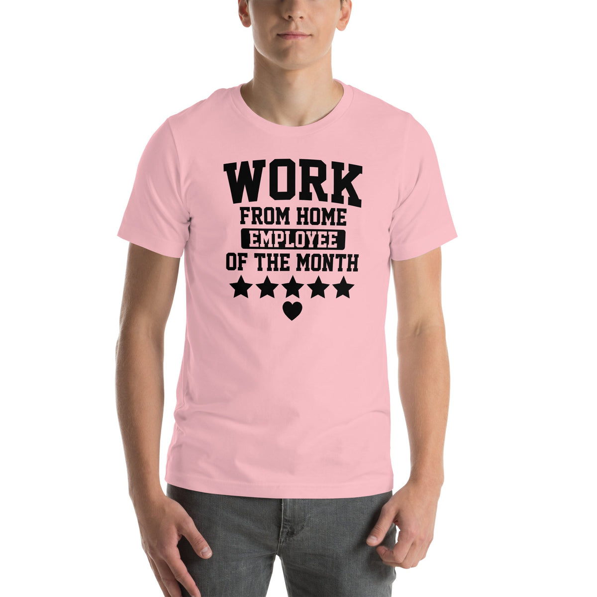 Work From Home Employee Of The Month Tee