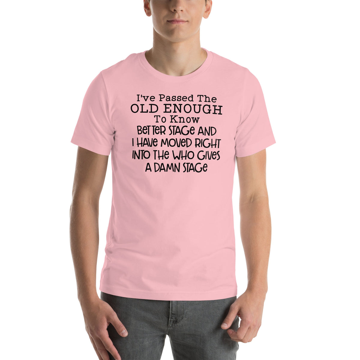 Old Enough To Know Better Tee