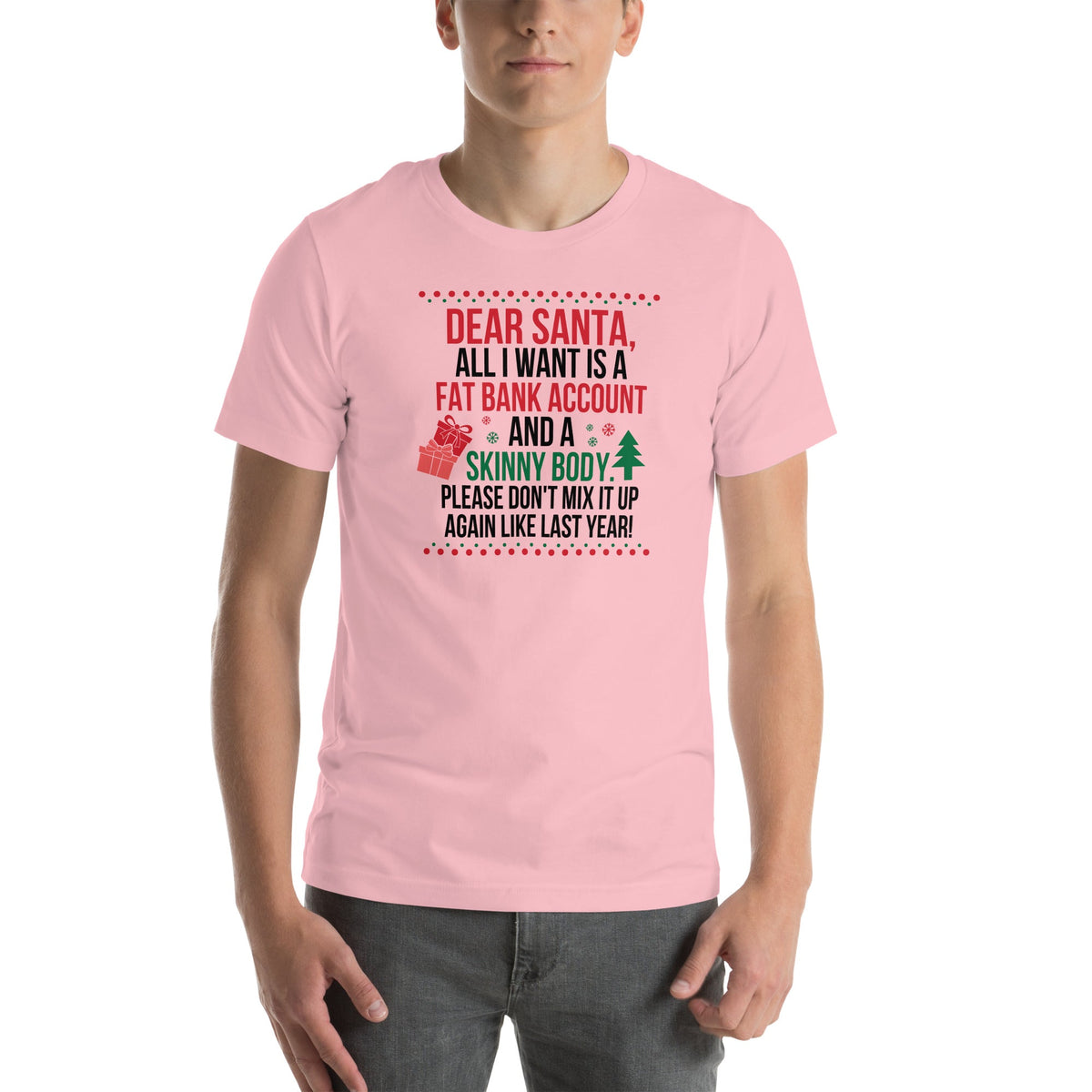 Dear Santa All I Want Is Tee