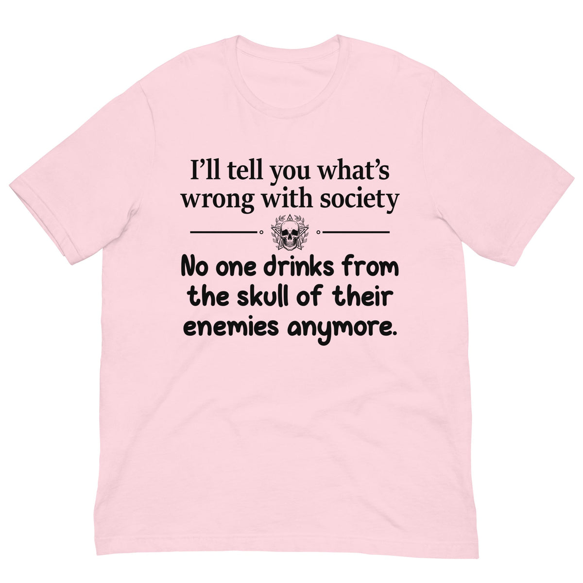 What Is Wrong With Society Tee