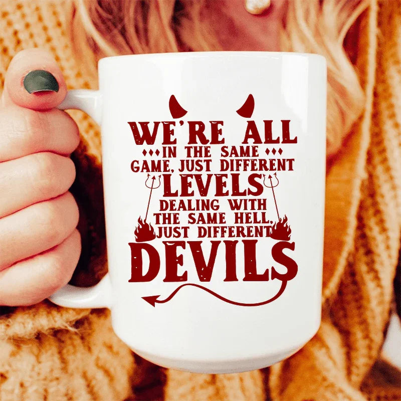 We're All In The Same Game Ceramic Mug 15 oz