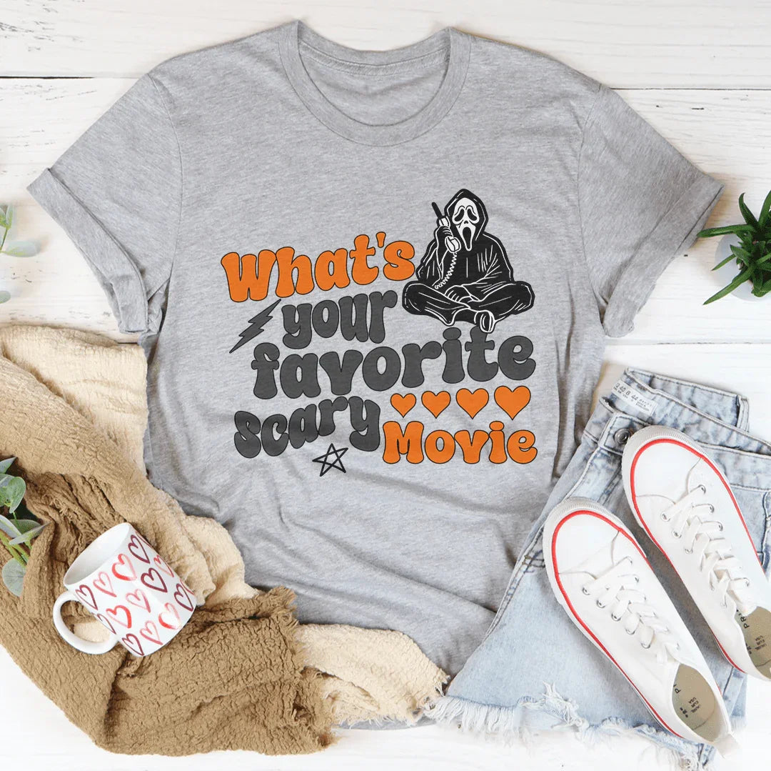 What's Your Favorite Scary Movie Tee