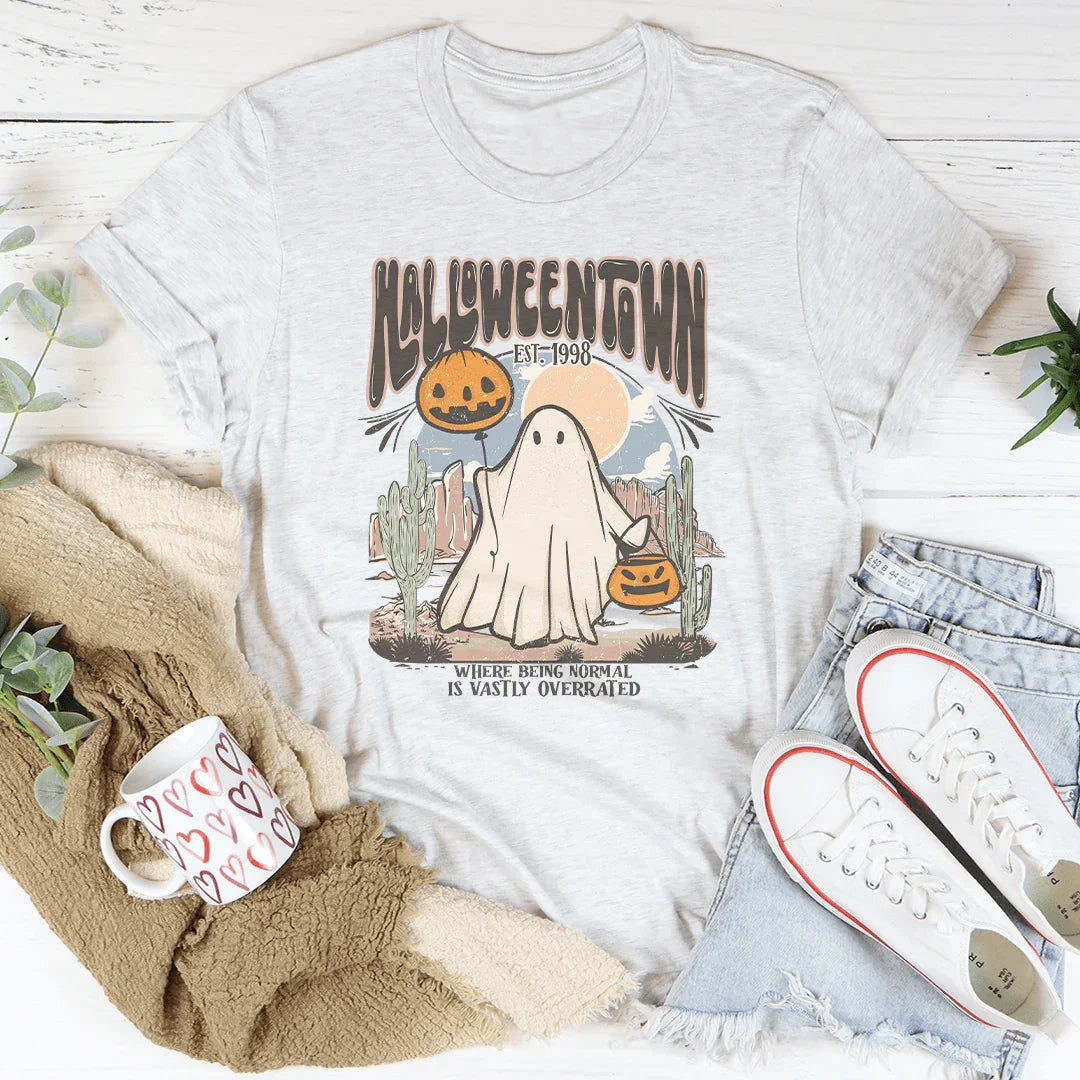 Where Being Normal Is Vastly Overrated Tee