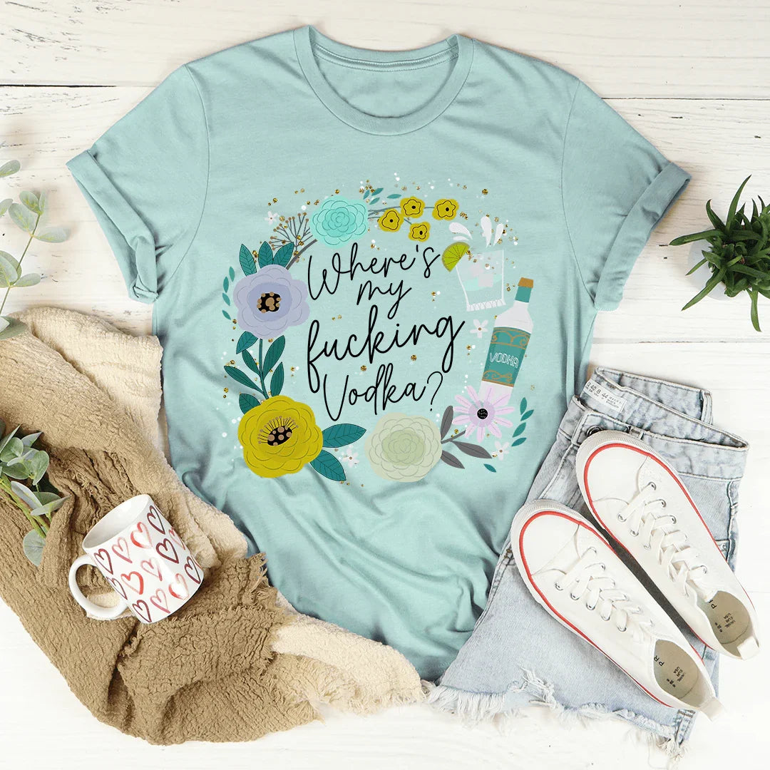 Where's My Vodka Tee