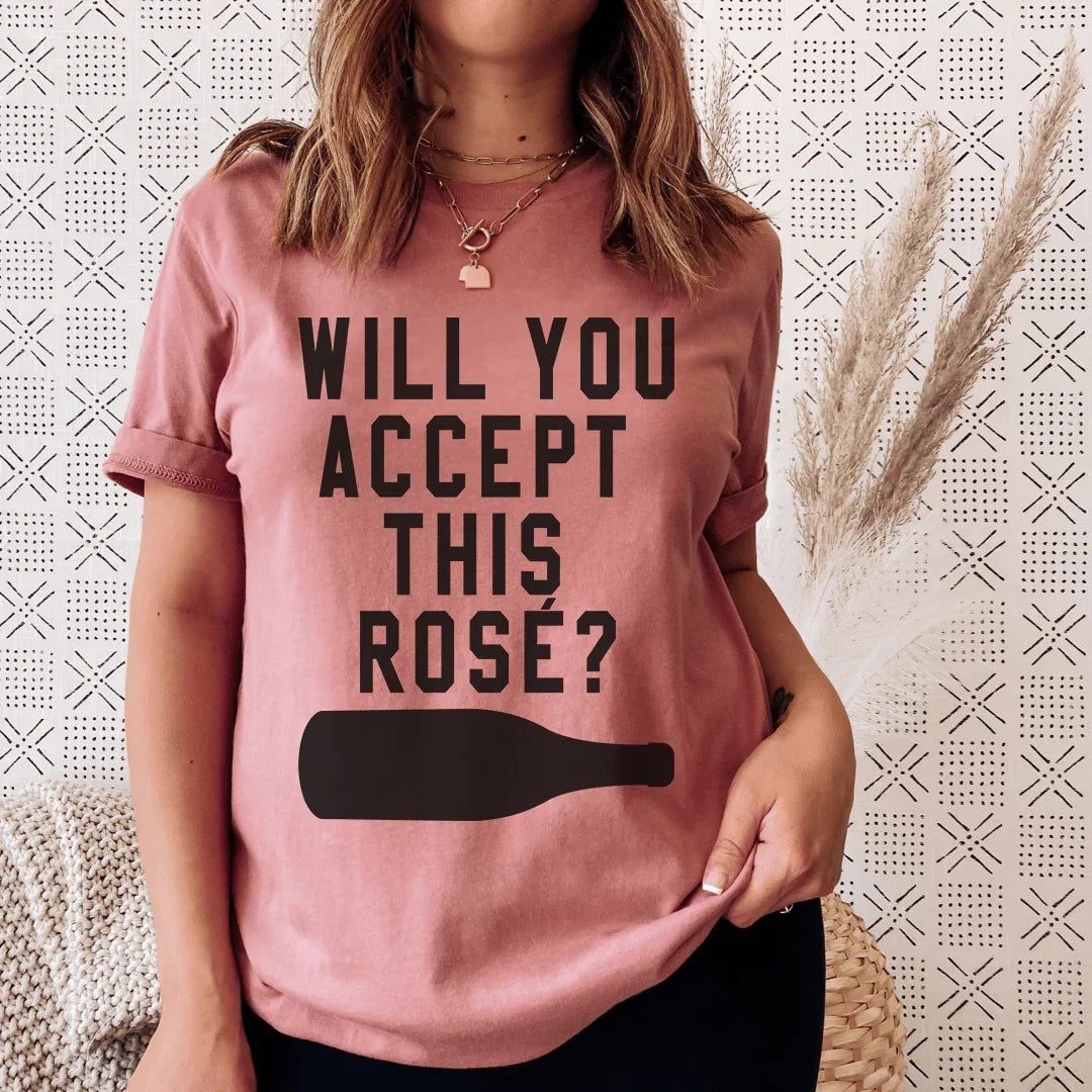 Will You Accept This Rose Tee
