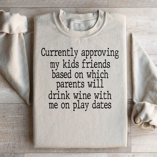 Wine Play Dates Sweatshirt