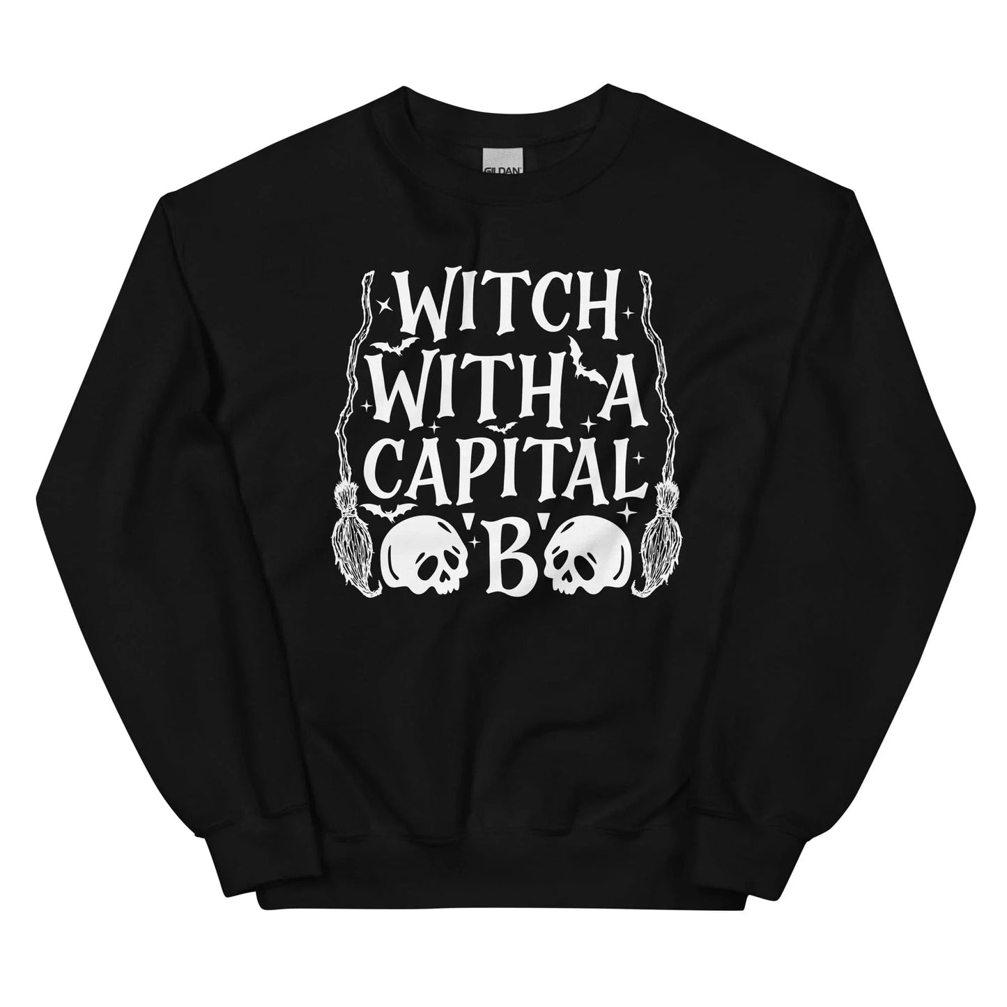 Witch With A Capital B Sweatshirt