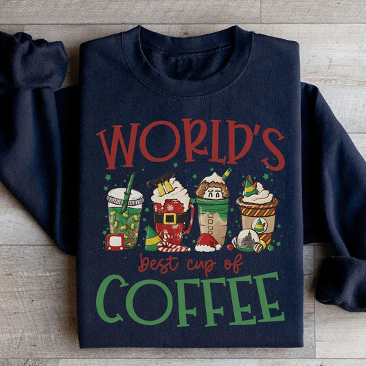 World's Best Cup Of Coffee Sweatshirt