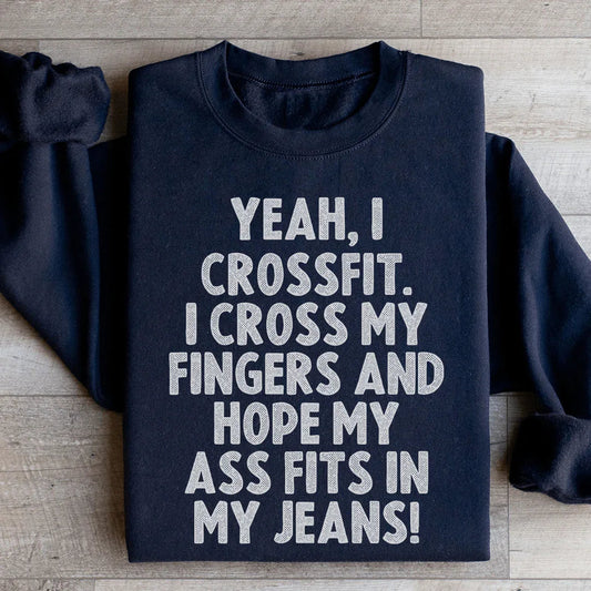 Yeah I Crossfit Sweatshirt