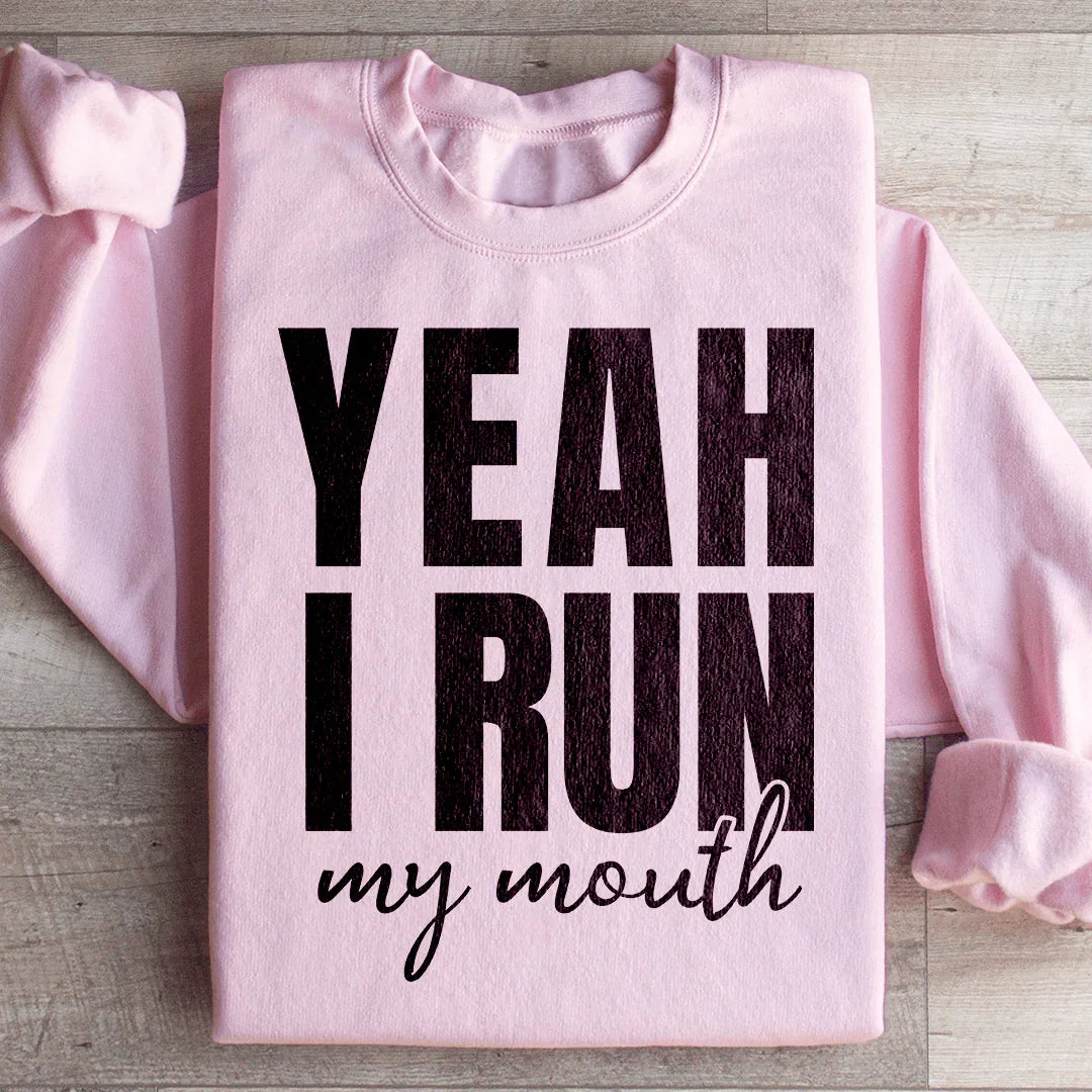 Yeah I Run Sweatshirt