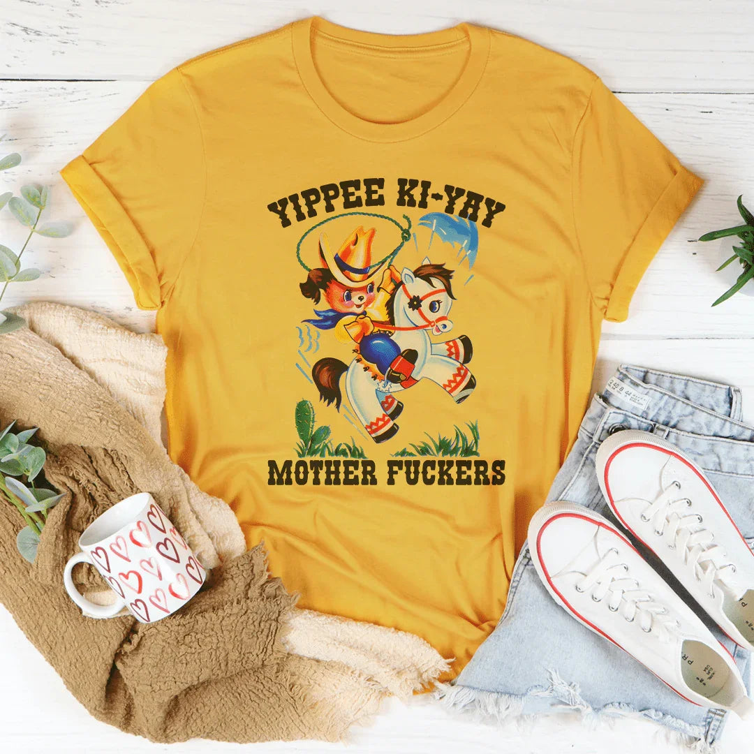 Yippee Ki Yay Mother F* Tee