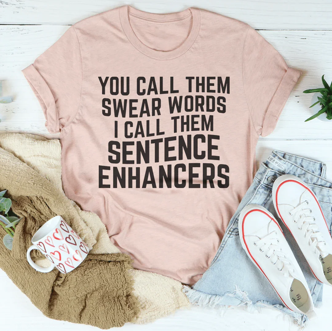 You Call Them Swear Words Tee