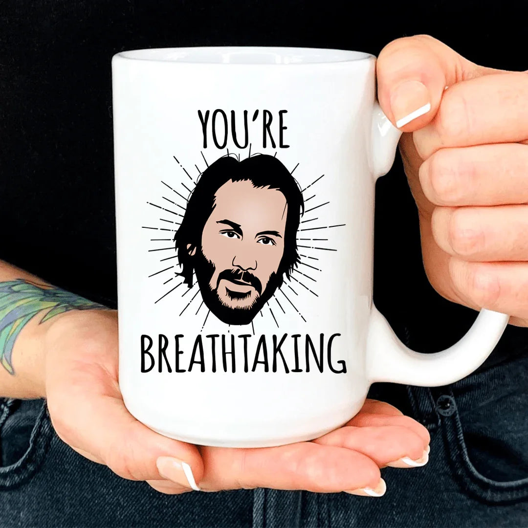 You're Breathtaking Mug