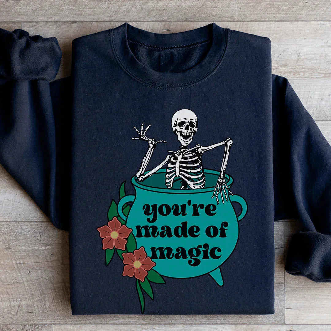 You're Made Of Magic Sweatshirt