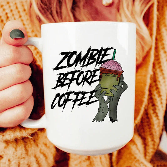 Zombie Before Coffee Ceramic Mug 15 oz
